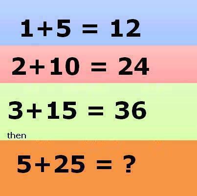 1+5=12; 2+10=24; 3+15=36 then; 5+25=?